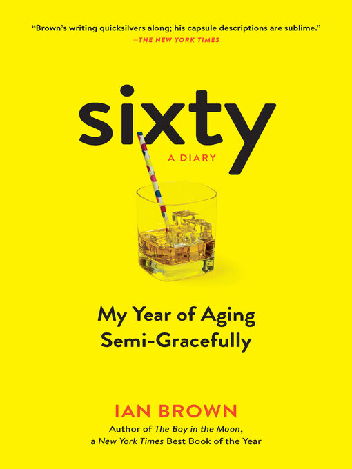Title details for Sixty by Ian Brown - Available